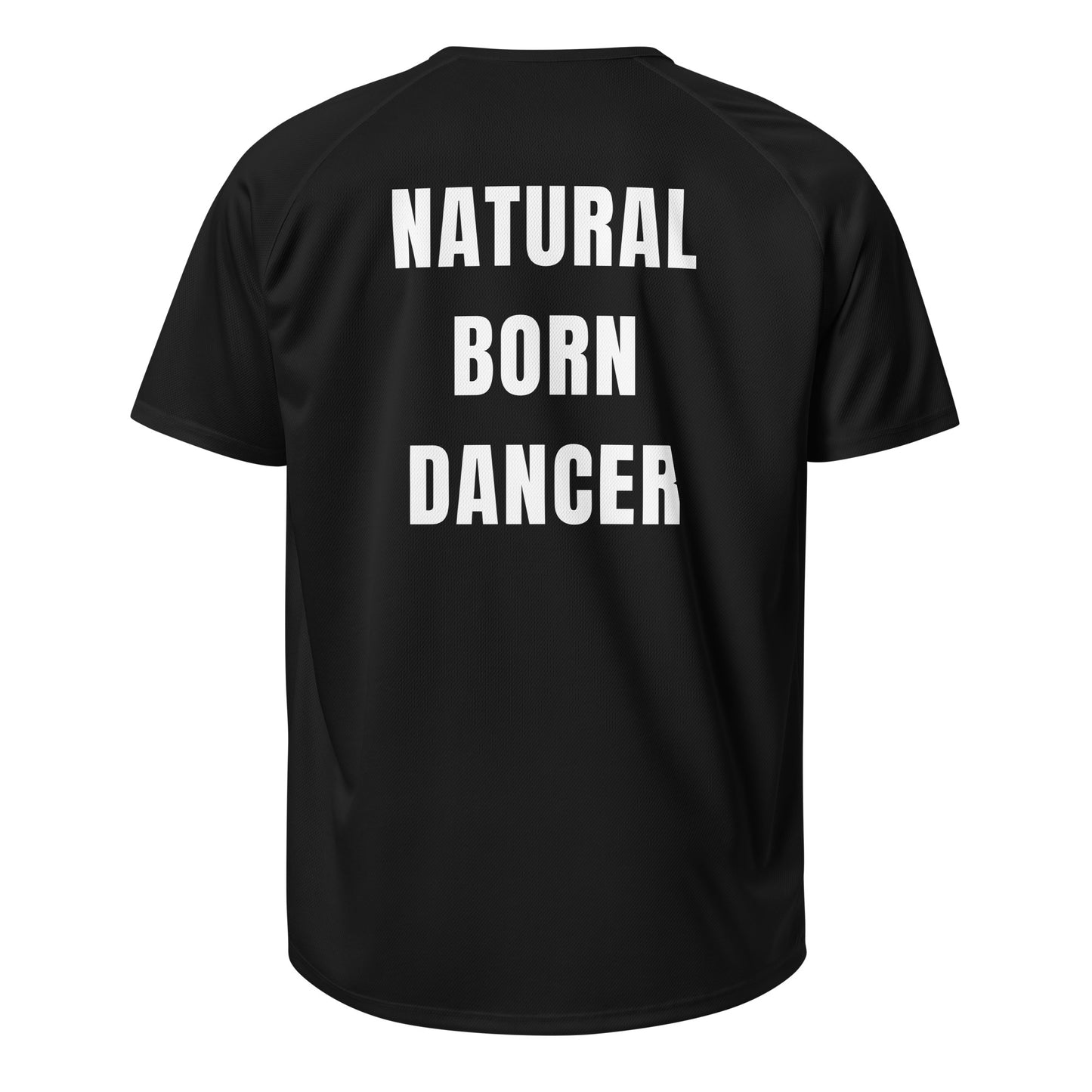 NATURAL BORN DANCER Mesh Performance Jersey – Built for Movement & Nightlife Energy